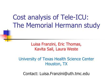 Cost analysis of Tele-ICU: The Memorial Hermann study