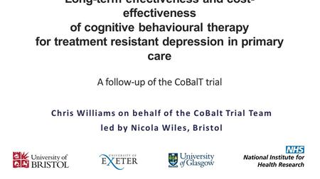 Long-term effectiveness and cost- effectiveness of cognitive behavioural therapy for treatment resistant depression in primary care A follow-up of the.