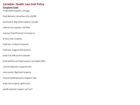 Canadian Health Law And Policy Coupons Cost mcdonalds coupons chicago food delivery columbus ohio 43228 purina one dog food coupons canada submarina coupons.
