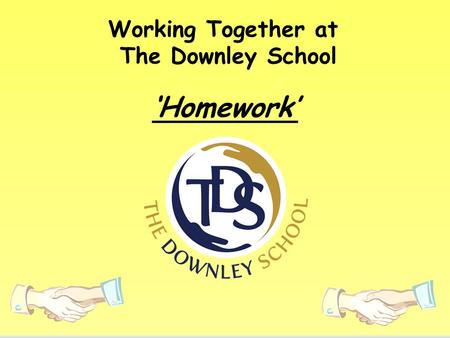 ‘Homework’ Working Together at The Downley School.