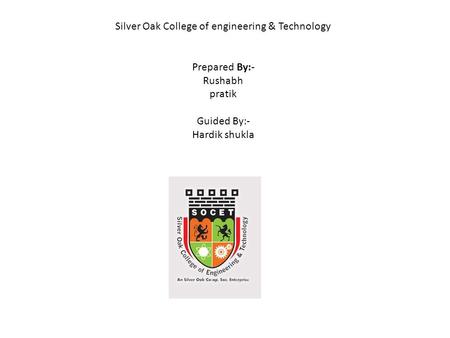 Silver Oak College of engineering & Technology