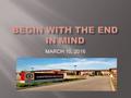 MARCH 10, 2016.  PRINCIPAL:Mr. Jeff Van Drie  ASSISTANT PRINCIPALS: Mr. Rob Blumenthal Mr. Brent Martinson Mrs. Judy Malasto Mr. Josh Huwig.