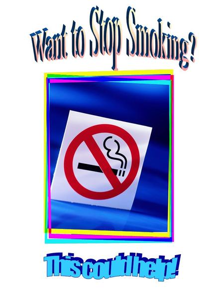 Types of help Available NHS Stop Smoking Services Nicotine Replacement Therapy (NRT) Other Pharmacological Treatments (non nicotine) Alternative Therapies.