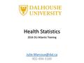 Health Statistics 2016 DLI Atlantic Training 902-494-3189.