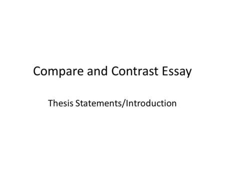 Compare and Contrast Essay