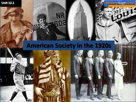 Unit 12.1 American Society in the 1920s. The Culture of Modernism: the Arts and Mass Entertainment.