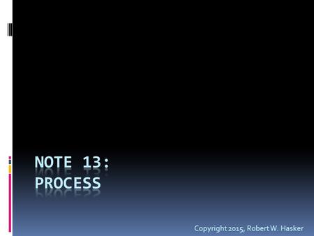 Copyright 2015, Robert W. Hasker. Classic Model Gathering Requirements Specification Scenarios Sequences Design Architecture Class, state models Implementation.