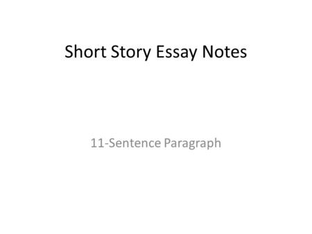 Short Story Essay Notes