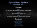 Space News Update - February 6, 2012 - In the News Story 1: Story 1: ESA's Mars Express radar gives strong evidence for former Mars ocean Story 2: Story.