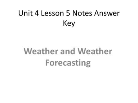 Unit 4 Lesson 5 Notes Answer Key