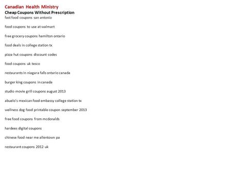 Canadian Health Ministry Cheap Coupons Without Prescription fast food coupons san antonio food coupons to use at walmart free grocery coupons hamilton.
