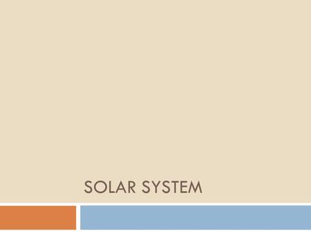 SOLAR SYSTEM. Spheres and Orbits  Gravity causes planets  To be roughly spherical  To orbit in ellipses  To hold onto their matter  Evidence for.