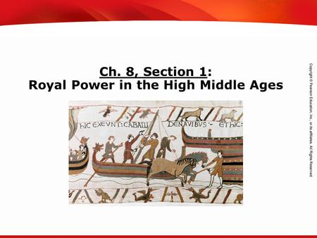 TEKS 8C: Calculate percent composition and empirical and molecular formulas. Ch. 8, Section 1: Royal Power in the High Middle Ages.