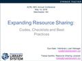 STRONGER TOGETHER Expanding Resource Sharing: Codes, Checklists and Best Practices ACRL NEC Annual Conference May 13, 2016 Manchester, NH Sue Kaler, Interlibrary.