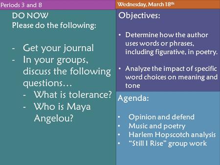 Objectives: Determine how the author uses words or phrases, including figurative, in poetry. Analyze the impact of specific word choices on meaning and.