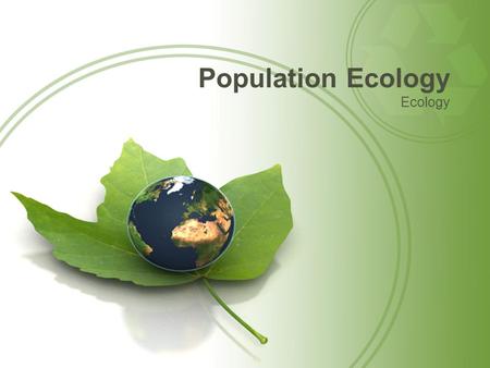 Population Ecology Ecology. What Factors Affect Population Growth? Millions of red crabs live in Christmas Island in the Indian Ocean. Each year, the.