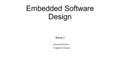 Embedded Software Design Week V Advanced Python 7- segment Display.