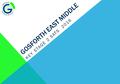 GOSFORTH EAST MIDDLE KEY STAGE 2 SATS 2016. BACKGROUND Children will complete a range of tests in English and Mathematics.