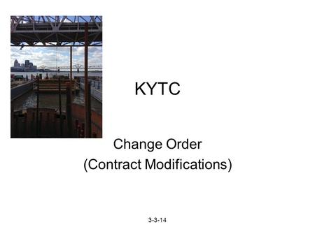 3-3-14 KYTC Change Order (Contract Modifications).