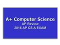 © A+ Computer Science - www.apluscompsci.com Visit us at www.apluscompsci.com Full Curriculum Solutions www.apluscompsci.com M/C Review Question Banks.