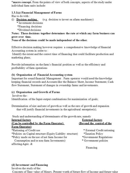 Introduction 1.1 Preamble The study of “Agricultural Finance” varies in scope from the “micro concept”, which involves the financing and liquidity services.