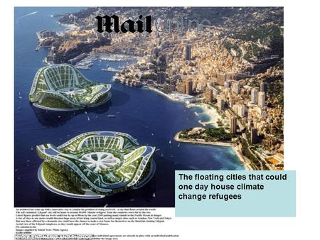 The floating cities that could one day house climate change refugees.