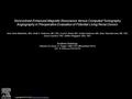 Noncontrast-Enhanced Magnetic Resonance Versus Computed Tomography Angiography in Preoperative Evaluation of Potential Living Renal Donors Anne Dorte Blankholm,