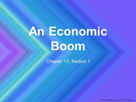 An Economic Boom Chapter 13, Section 1. The Nation Recovers From War ●demobilization: sending home members of the military ●GI Bill of Rights: eased the.