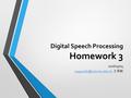 Digital Speech Processing Homework 3 2016/05/04 王育軒.