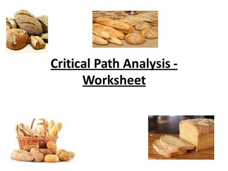 Critical Path Analysis - Worksheet