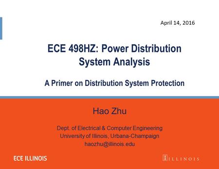 ECE 498HZ: Power Distribution System Analysis