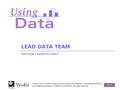 A Data Coach’s Guide to Improving Learning for All Students: Unleashing the Power of Collaborative Inquiry © 2008 by Corwin Press. All rights reserved.