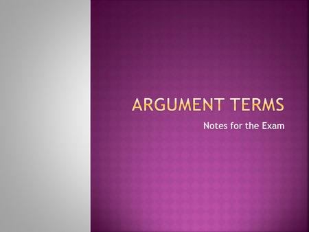 Notes for the Exam.  is just a fancy way of saying that you're stating your main point.  A claim tells what you think is true about a topic based on.