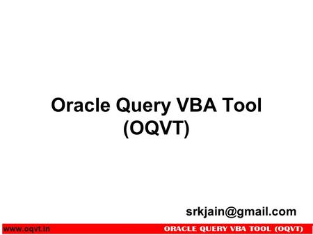 Oracle Query VBA Tool (OQVT)