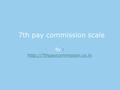 7th pay commission scale By :