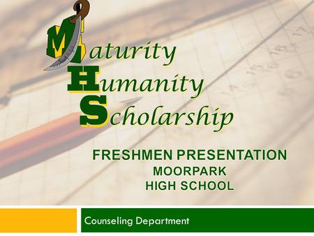 Counseling Department. A - DaMrs. Darcy Demmon De - IqMrs. Alyssa Aguirre Ir - MMrs. Dyan McIntosh N- Ro (ELD/CHS) Mrs. Nancy Anaya Ru – ZMr. Alfonso.