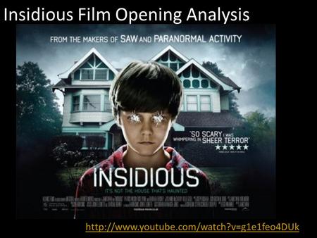 Insidious Film Opening Analysis