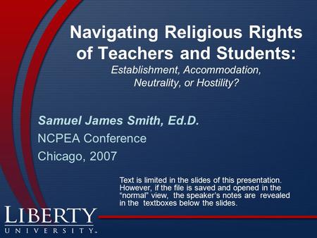 Navigating Religious Rights of Teachers and Students: Establishment, Accommodation, Neutrality, or Hostility? Samuel James Smith, Ed.D. NCPEA Conference.