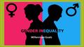 Millennium Goals. Gender equality You’re more likely to be poor if you’re a woman. Also likely to be doing most of the work. About two-thirds of the 759.