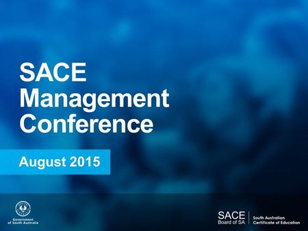 SACE Management Conference August 2015. Continuous improvement Data  2014 Results Cycle Issues  2014 Results Enquiry Line Calls  Sem 1, 2015.