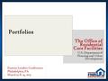 1 Portfolios The Office of Residential Care Facilities U.S. Department of Housing and Urban Development Eastern Lenders Conference Philadelphia, PA March.