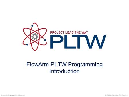 FlowArm PLTW Programming