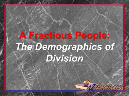 A Fractious People: The Demographics of Division.