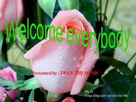 Presented by :TRẦN THỊ MINH. Unit9 lesson5-write.