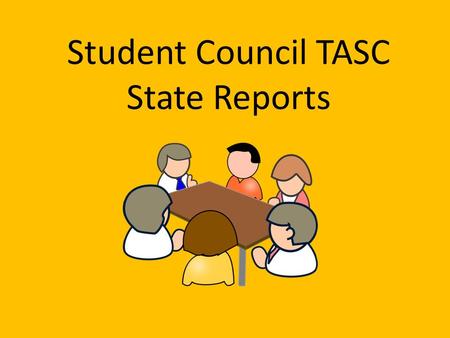 Student Council TASC State Reports. Student Council Committees Outstanding StuCo (President) Pride & Patriotism (Class Officer Work) Community Service.