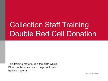 Collection Staff Training Double Red Cell Donation