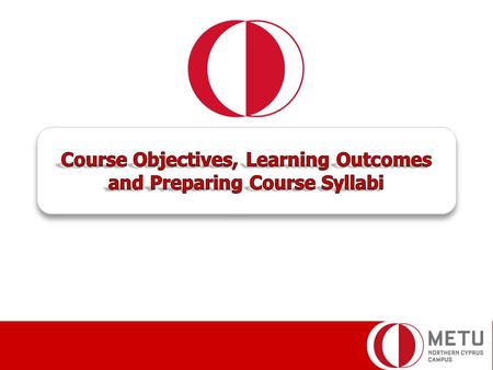 1. 2 Documentation (After the finals) GradingCourse Files Delivery (During the semester) CommunicationAssessment Preparation (Before classes begin) Learning.