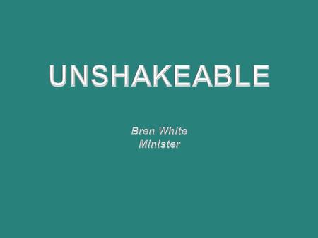 HEBREWS 12:28-29 “Since we are receiving a kingdom that cannot be shaken, let us be thankful, and so worship God acceptably with reverence and awe.”