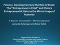 Finance, Development and the Role of State: The “Entrepreneur in Chief” and China’s Entrepreneurial State as the Mirror Image of Austerity A Keynes- Schumpeter.