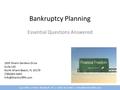 Bankruptcy Planning Essential Questions Answered Law Office of Yoni Markhoff, PA | (786) 463-4463 | 1835 Miami Gardens Drive Suite.